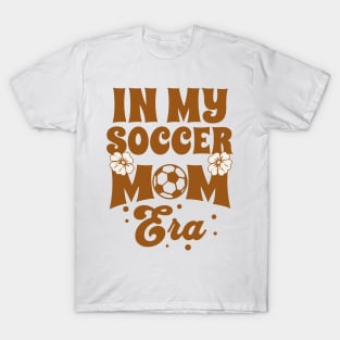 In My Soccer Mom Era T-Shirt